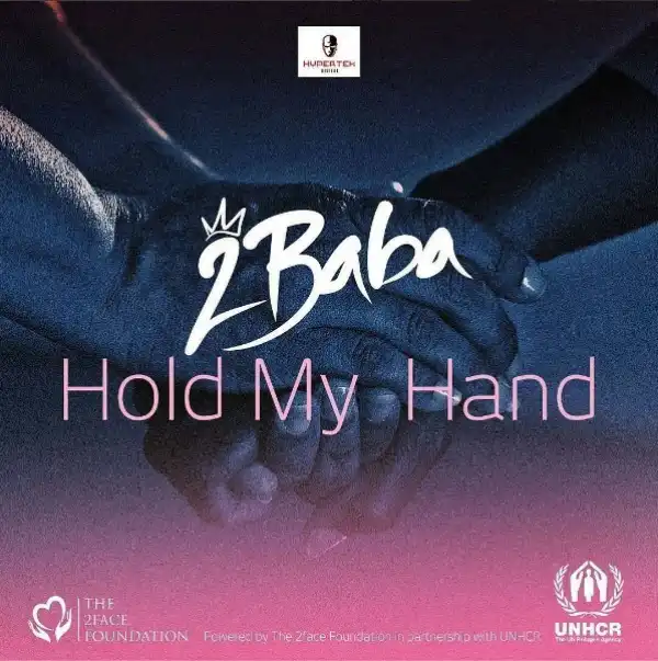 2Baba - Hold My Hand